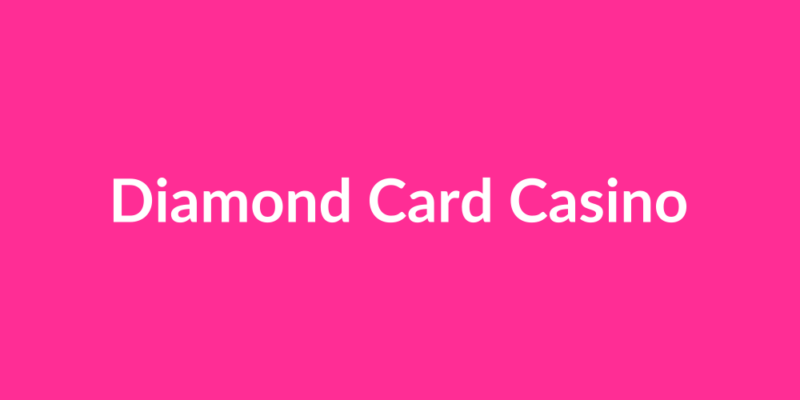 Diamond Card Casino