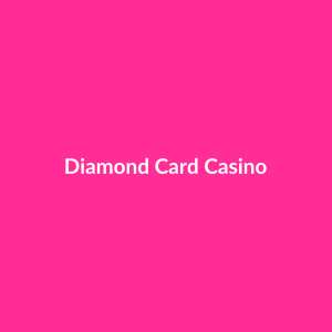 Diamond Card Casino