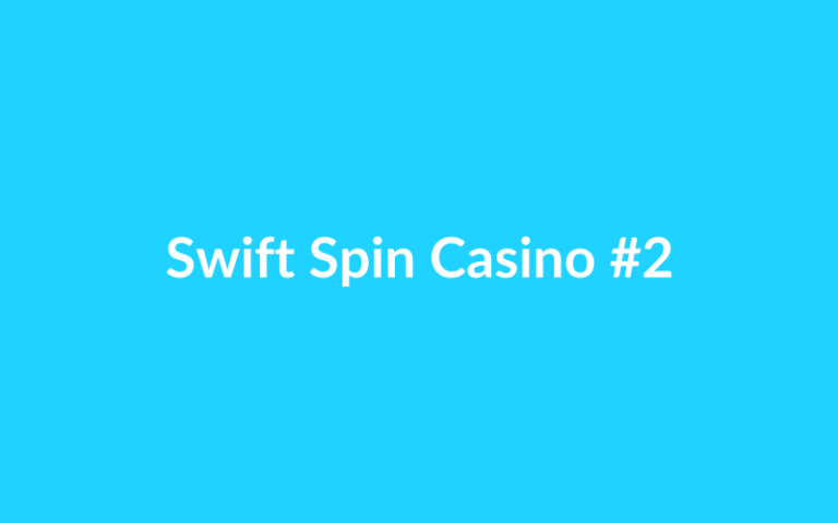Swift Spin Casino screenshot